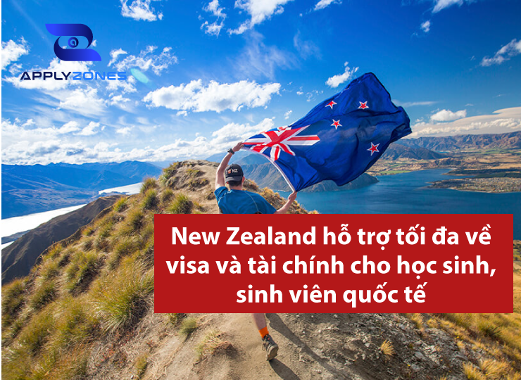 Chính phủ New Zealand hỗ trợ tối đa về Visa và tài chính cho du học sinh